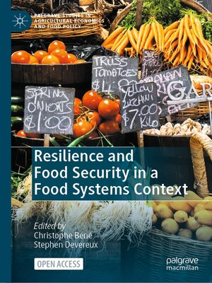 cover image of Resilience and Food Security in a Food Systems Context